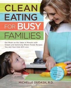 Clean Eating for Busy Families cookbook cover Clean Eating for Busy Families cookbook cover