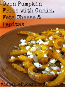 Oven Pumpkin Fries with Cumin, Feta Cheese & Pepitas
